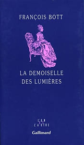La demoiselle des Lumières.