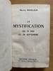 La Mystification. du 13 mai au 28 septembre. MOUILLAUD (Maurice).