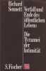Verfall und Ende des &ouml;ffentlichen Lebens die Tyrannei der Intimit&auml;t.. Sennett (Richard)