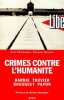 Crimes contre l'humanit&eacute;: Barbie, Touvier, Bousquet, Papon (French Edition).. Chalandon (Sorj)