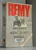 M&eacute;moires d'un agent secret de la France libre: 19 juin 1942-fin novembre 1943.. (R&eacute;my)