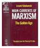 Main Currents of Marxism: Its Rise, Growth and Dissolution Volume 2: The Golden Age.. Kolakowski (Leszek)