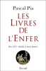 Les livres de l'Enfer. Nibliographie critique des ouvrages &eacute;rotiques dans leurs diff&eacute;rentes &eacute;ditions du XVIe si&egrave;cle &agrave; nos jours.. Pia (Pascal)