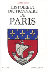 Histoire et dictionnaire de Paris.