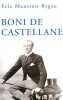 Boni de Castellane.. Mension-Rigau (Eric)