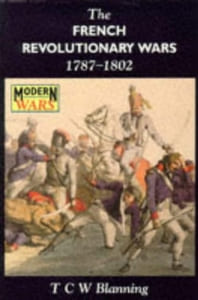The French Revolutionary Wars, 1787-1802.