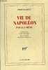 Vie de Napol&eacute;on par lui-m&ecirc;me.. Malraux (Andr&eacute;).