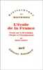 L'&eacute;cole de la France essais sur la R&eacute;volution, l'utopie et l'enseignement.. Ozouf (Mona)