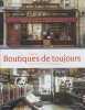 Paris, boutiques de toujours leur histoire et leur &acirc;me.. Canac,Bruno Cabanis (Sybil)