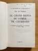 Le Testament de la monarchie, V. Le Grand refus du comte de Chambord.. La l&eacute;gitimit&eacute; et les tentatives de restauration de 1830 &agrave; 1886. CASTRIES (Duc ...