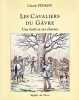 Les cavaliers du G&acirc;vre une for&ecirc;t et ses chasses.. P&eacute;dron (Claude)