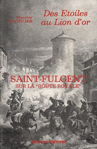 Saint-Fulgent sur la "route royale" des étoiles au lion d'or.