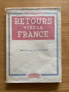 Retours vers la France. récits de captivité (2e édition revue et corrigée par l'auteur)