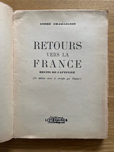 Retours vers la France. récits de captivité (2e édition revue et corrigée par l'auteur)
