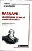 Barnave, le conseiller secret de Marie-Antoinette (French Edition).. Amarzit (Pierre d')