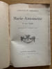 Catalogue de l'exposition de Marie-Antoinette et son temps. Pr&eacute;face par M. Germain Bapst. [EXPOSITION] 