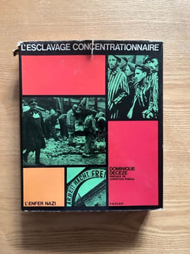 L'Esclavage concentrationnaire.. DECEZE (Dominique).