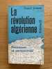 La R&eacute;volution alg&eacute;rienne. Probl&egrave;mes et perspectives. JEANSON (Francis).