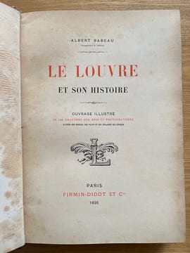 Le Louvre et son histoire.. BABEAU (Albert).