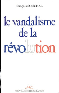 Le vandalisme de la Révolution.