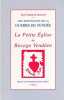 La petite &eacute;glise du bocage Vend&eacute;en: Une survivance de la guerre de Vend&eacute;e (French Edition).. Coutant de Saisseval (Guy)