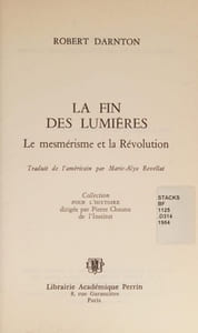 La fin des lumières le mesmérisme et la Révolution.