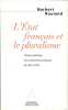 L'Etat fran&ccedil;ais et le pluralisme histoire politique des institutions publiques (de 476 &agrave; 1792).. Rouland (Norbert)