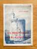 Aigues-Mortes. Les Prisonni&egrave;res de la Tour de Constance.. [PROTESTANTISME] 