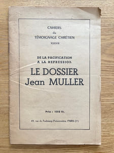 De la pacification à la répression. Le Dossier Jean Muller.