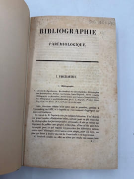 Bibliographie parémiologique. [Études bibliographiques et littéraires sur les ouvrages, fragmens d'ouvrages et opuscules spécialement consacrés aux ...