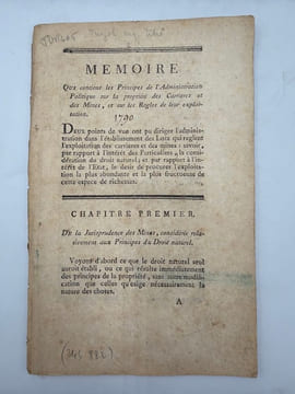 Mémoire qui contient des principes de l'administration politique sur la propriété des carrières et des mines. et sur les règles de leur exploitation. ...