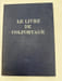 Le Livre de colportage en France depuis le XVIe si&egrave;cle. Sa litt&eacute;rature. - Ses lecteurs. Pr&eacute;face de Georges Henri Rivi&egrave;re. BROCHON (Pierre).