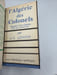 Petite biblioth&egrave;que r&eacute;publicaine. Moi, mar&eacute;chal Bugeaud (un soldat de l'Ordre).. [GUERRE D'ALG&Eacute;RIE]. KESSEL (Patrick).