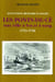 Les Ponts-de-C&eacute;: Une ville &agrave; feu et &agrave; sang, 1793-1796 : avant-poste militaire d'Angers (French Edition).. L'Hostis, Fran&ccedil;ois (L)