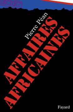 Affaires africaines.. Péan (Pierre)