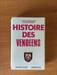 Histoire des Vend&eacute;ens.. Pichard Du Page","Georges Gondinet (Fabienne)