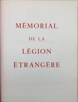 Mémorial de la Légion Etrangère.. [LEGION ETRANGERE] 