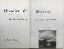 Histoire de Brussey village comtois de la vallée de l'Ognon. MONNET (Robert)
