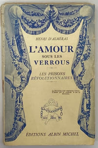 L'Amour sous les verrous. Les prisons révolutionnaires