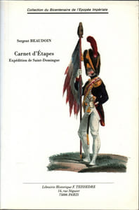 Carnet d'étapes. Souvenirs de guerre et de captivité lors de l'expédition de Saint-Domingue