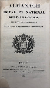 ALMANACH Royal et National pour l'an 1846. présenté à leurs majestés et aux princes et princesses de la famille royale
