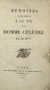 Mémoires pour servir à la vie d'un homme célèbre. Par M. M***. [REGNAULT-WARIN (Jean-Baptiste)]