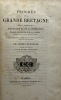 Progrès de la Grande Bretagne sous le rapport de la population et de la production. Traduit de l'anglais et accompagné de notes et tableaux présentant ...