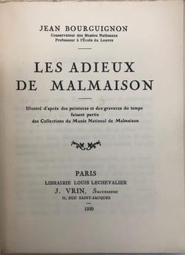Les Adieux de Malmaison.. BOURGUIGNON (Jean)