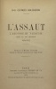 L'Assaut.. L'Argonne et Vauquois avec la 10e Division. 1914-1915. Préface d'Henri Robert. BOUCHERON (Georges)