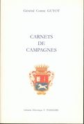 Carnets de Campagnes (1792-1815). par GUYOT (Claude-Etienne)