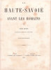 La Haute-Savoie avant les Romains. Avec 184 vignettes gravées. . REVON (Louis). 