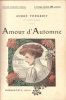 Amour dAutomne. Illustrations de P. Kauffmann. . THEURIET (André). 