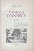 Visages d'Annecy. An 1000... 1792... 1951.. FOLLIET (Léon).