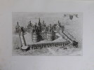 Le château de Chambord. Accompagné d'eaux-fortes, tirées à part et dans le texte et gravées par nos principaux aquafortistes sous la direction de M. ...